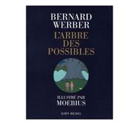 L'Arbre des possibles - Moebius - Albin Michel - relié - Nouvelles