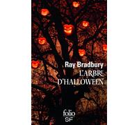 Ray Bradbury – L'Arbre d'Halloween – Roman – Poche – Gallimard
