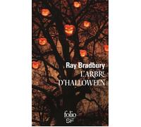 Ray Bradbury – L'Arbre d'Halloween – Roman – Poche – Gallimard