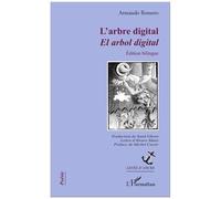Armando Romero – L'Arbre digital – Anthologie – Édition bilingue – Broché (Occasion)