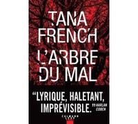 L'arbre du mal Tana French (Auteur)