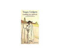 L'arbre du prince - Torgny Lindgren - Actes sud - broché - Roman