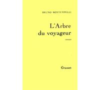 L'arbre du voyageur - Bruno Bontempelli - Grasset - broché - Livre
