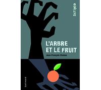 Jean-François Chabas – L'arbre et le fruit – Roman adolescent dès 13 ans – Poche