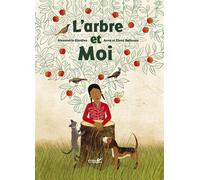 L'arbre et moi - Alexandria Giardino - Plume De Carotte Eds - cartonné - Album jeunesse
