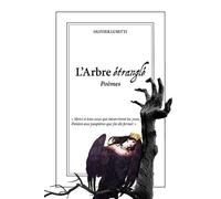 L'arbre étrangle - Olivier Lusetti - Fantasy-Editions - broché - Poésie