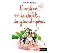 L'Arbre, le chat, le grand-père - Un livre tendre et sensible sur le thème du deuil - Dès 10 ans