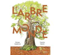 Francis Martin – L'Arbre-Monde – Étude – Broché