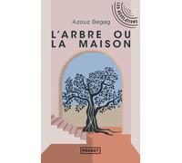 L'Arbre ou la maison - Azouz Begag - Pocket - Poche - Roman