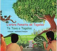 L'arbre Pometia de Tagaloa : Conte d'Océanie bilingue wallisien-français
