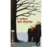 L'arbre qui chante de Clavel. Bernard (2005) Poche