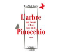 L'arbre qui donna le bois dont on fit Pinocchio
