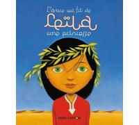 L'arbre Qui Fit De Leïla Une Princesse