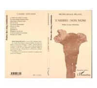 L'arbre : son nom Michel Helayel (Auteur)