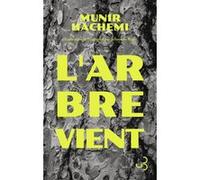 L'arbre vient Munir Hachemi (Auteur), Sébastien Rutés (Traduction)