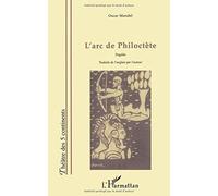 L'arc De Philoctète - Tragédie