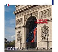 L'Arc de Triomphe Anne Muratori-Philip (Auteur)