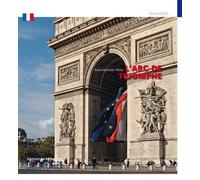 L'Arc de Triomphe - Anne Muratori-Philip - Monum Patrimoine Eds Du - broché - Essai