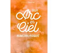 L'arc En Ciel Numérologique 2020 - 5