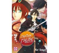 L'arcane de l'aube: Le roman : à l'aube de l'histoire