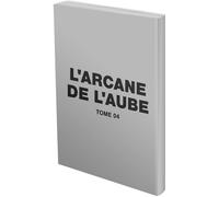 L'Arcane de l'Aube T04 - Red Edition - Toma Rei - Crunchyroll Kaze - broché - Manga