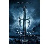 L'Arcane des épées - Intégrale 1 Tad Williams (Auteur), Jacques Collin (Traduction)