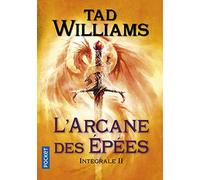 L'Arcane des Epées - Intégrale 2: La maison de l'ancêtre/La pierre de l'adieu/Le livre du Nécromant