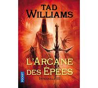 L'Arcane des Epées - Intégrale 3: Le Cri de Camaris/L'Ombre de la roue/La Tour de l'ange vert