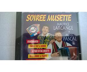 Larcange Maurice & Pascal Marc - Soiree Musette