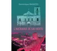 L'archange de Sao Bento - Biasizzo-D - Amalthee - broché - Roman