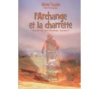 L'archange Et La Charrette