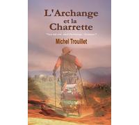 L'Archange et la charrette