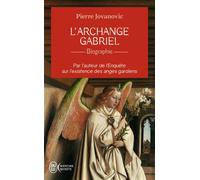 L'archange Gabriel Biographie - Pierre Jovanovic - J'ai Lu - Poche - Biographie