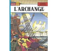 L'Archange Jean Pleyers (Dessinateur), Jacques Martin (Scénario), JACQUES MARTIN / JEAN PLEYERS (Auteur)