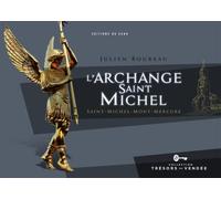 L'archange saint Michel - Saint-Michel-Mont-Mercure - Julien Boureau - Centre Vendeen Recherches Histori - broché - Beau livre
