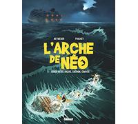 L'Arche de Néo - Tome 03: Adieu veau, vache, cochon, couvée