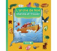 L'arche de Noé: Cherche et trouve