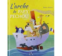 L'Arche de papy pêchou
