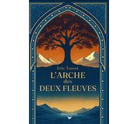 L'Arche des deux fleuves