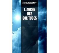 L'ARCHE DES SOLITUDES: Louisa