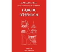 L'arche d'henoch - Alain Mucchielli - La Tarente Eds De - broché - Essai