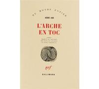 L'Arche en toc Kôbô Abe (Auteur), René De Ceccatty (Traduction), Ryôji Nakamura (Traduction)