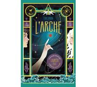 L'Arche ou le dernier rêve d'Iris - Lauréat Nos Futurs 3 - Elodie Chardon - Hachette Romans - broché - Roman adolescent