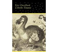 Eric Chevillard – L'Arche Titanic – Roman – Broché