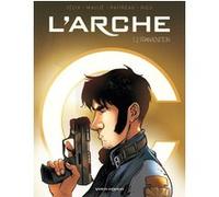 L'Arche - Tome 02 Jérôme Félix (Auteur), Vincent Mallié (Dessinateur)