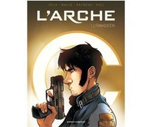 L'Arche - Tome 02 Jérôme Félix (Auteur), Vincent Mallié (Dessinateur)
