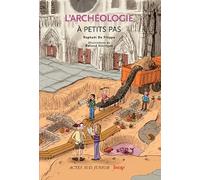 L'archéologie à petits pas - fermeture et bascule vers 9782742796373