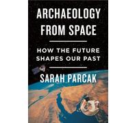 L'archéologie depuis l'espace
