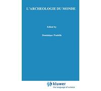 L'Archeologie Du Monde: Constitution de l'espace, idéalisme et intuitionnisme chez Husserl