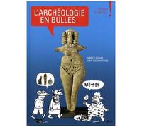 L'archéologie En Bulles - Petite Galerie
